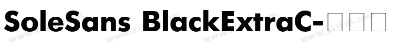 SoleSans BlackExtraC字体转换 SoleSans BlackExtraC字体转换